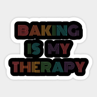 Baking Is My Therapy Sticker